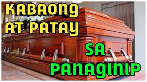 kahulugan ng panaginip na patay sa kabaong